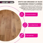 White Oak Brushed UV Oiled – Plank Engineered Wood Flooring
